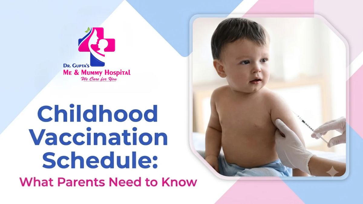 Childhood Vaccination Schedule: What Parents Need to Know